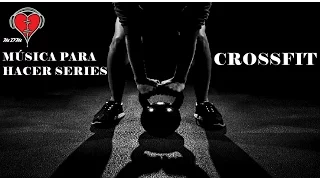 Música para hacer Crossfit | PERFECTA PARA HACER SERIES | #2