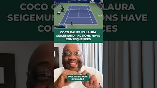 Therapist Reacts to Coco Gauff & Laura Siegemund Tennis Controversy | WHY Actions Have Consequences