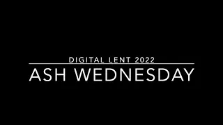 Digital Lent Ash Wed 2022