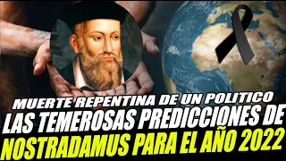 LAS ESCALOFRIANTES PREDICCIONES DE NOSTRADAMUS PARA EL AÑO 2022