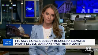 FTC accuses large retailers of exploiting rising grocery prices to gain profit