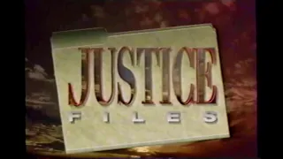 Justice Files (1994 Discovery Channel)