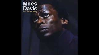 MILES DAVIS - IN A SILENT WAY (1969) - FULL ALBUM