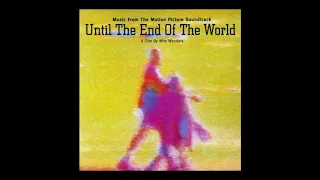 Until the End of the World soundtrack - U2: Until the End of the World