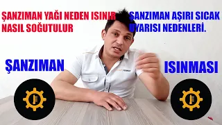 Şanzıman Yağı Neden Isınır?  Şanzıman Aşırı Sıcak Uyarısı ve Otomatik Şanzıman Nasıl Soğutulur