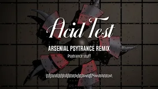 ASYS - Acid Test (Arsenial Psytrance Remix)