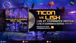 Ticon vs Lish - Live at XXXperience Festival / Brasil 2016