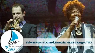 ДЖАЗ НА ДНЕПРЕ 2017 - Deborah Brown & Dominick Farinacci & Vincent & Bourgeyx TRIO