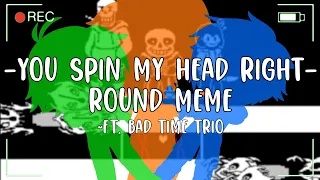 You Spin My Head Right Round Meme [] Ft. Bad Time Trio [] Gacha Club