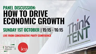 How to drive economic growth - #ThinkTent2023 LIVE