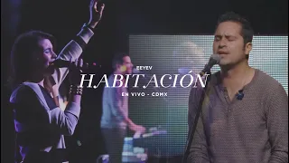 En Espíritu Y En Verdad - Habitación (En Vivo - CDMX)