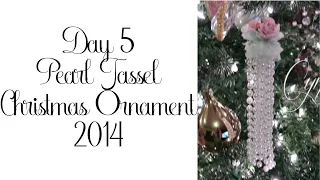 Shabby Chic Pearl Tassel Christmas Ornament 5/2014