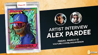 Alex Pardee and Blake Jamieson Talking Topps Project70