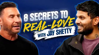 How to Find TRUE LOVE with JAY SHETTY