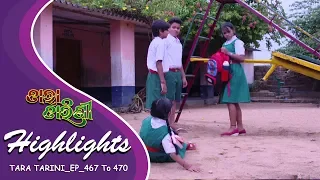 Tara Tarini : Weekly Highlights | 7th May-10th May | Quick Summary