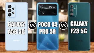 Samsung Galaxy A53 5G Vs Poco X4 Pro 5G Vs Samsung Galaxy F23 5G