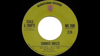 1972 HITS ARCHIVE: Summer Breeze - Seals & Crofts (stereo 45)