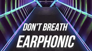 Earphonic - Don't Breathe (Melodic Prog)