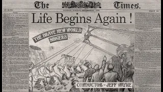 Life Begins Again - The Brave New World Singers