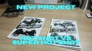 The Tamiya Hot Shot vs. Super Hot Shot Comparison