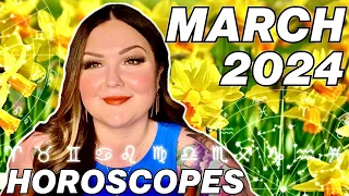 March 2024 Horoscopes | All 12 Signs