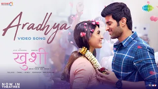 Aradhya | Full Video | Kushi | Vijay Deverakonda | Samantha | Jubin N | Palak | Hesham Abdul Wahab