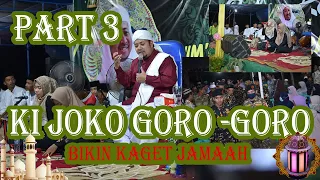 Special Part 3 Ki Joko Goro- Goro Bikit KaGet Jamaah.