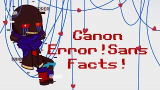 Canon Error!Sans Facts! // Happy B-Day Error! // {ÃmÎšČhîłł} READ PIN COMMENT!