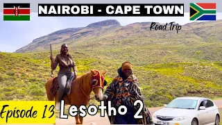NAIROBI KENYA TO CAPE TOWN SOUTH AFRICA BY ROAD l ROAD TRIP BY LIV KENYA EPISODE 12 ( LESOTHO 2)