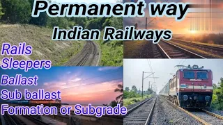 Permanent Way | Railway Track | Cross Section of Railway | Indian Railway | Components | Shiwani Jha