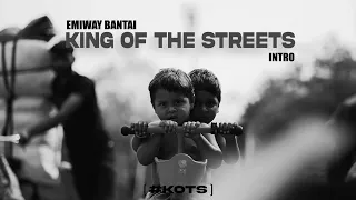 EMIWAY - KING OF THE STREETS | Intro | OFFICIAL MUSIC VIDEO | (#KOTS)