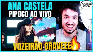 ANA CASTELA CANTA PIPOCO AO VIVO! PRIMEIRA VEZ OUVINDO!