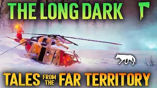 ВЫЖИВАНИЕ В НОВОМ THE LONG DARK 2022 - ОБНОВЛЕНИЕ TALES FROM THE FAR TERRITORY DLC - СТРИМ #1