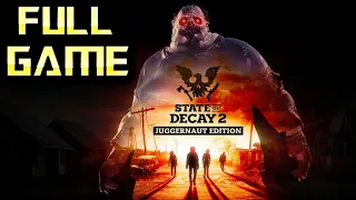 State of Decay 2 | Full Game Walkthrough | No Commentary