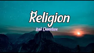 Isak Danielson - Religion (Lyrics Video)