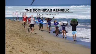 Dominican Republic 1: Cabarete Surf Camp (Ep. 16)