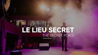 DANIEL BANAM: LE LIEU SECRET