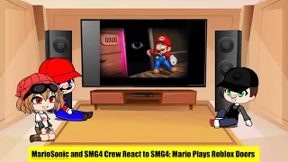 MarioSonic and SMG4 Crew React to SMG4: Mario Plays Roblox Doors