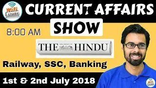 8:00 AM - CURRENT AFFAIRS SHOW 1-2nd July | RRB ALP/Group D, SBI Clerk, IBPS, SSC, KVS, UP Police