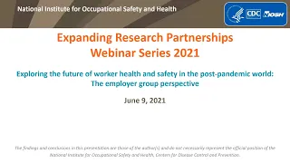 Post-pandemic worker health and safety: employer perspective