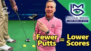 Stop 3-Putts! Drills to Improve Your Putting... with Michael Breed