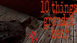 10 things grandpa hear in granny CHAPTER TWO