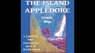 The Island of Appledore by Cornelia Meigs read by Roger Melin | Full Audio Book