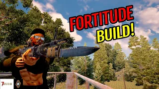 Fortitude Build is WAY better than you expected! Skills overview | 7 Days to Die