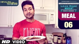 MEAL 06 - Protein Pancake | LEAN MODE by Guru Mann |  Health and Fitness