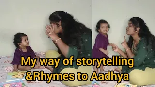 నేను Aadhya కి stories & Rhymes ఇలాగే చెప్తా |Aadhya s enjoyment