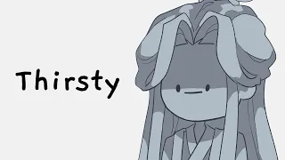 Thirsty | SVSSS animatic