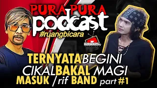 CIKAL BAKAL MAGI Sang Drummer Masuk RIF Band