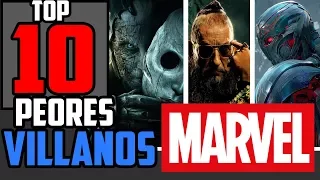 Top 10: Peores Villanos del MARVEL CINEMATIC UNIVERSE