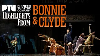 Production Highlights: BONNIE & CLYDE at Pioneer Theatre Company